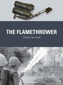 The Flamethrower (Osprey Weapon 41)