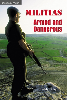 Militias: Armed and Dangerous