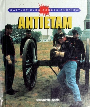 Antietam (Battlefields Across America)