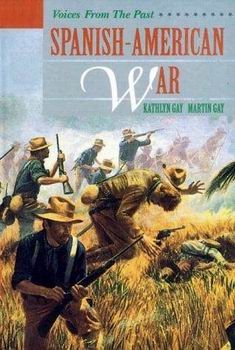 Spanish-American War (Voices From the Past)