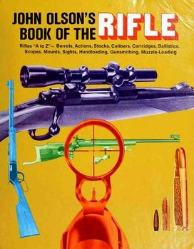 John Olson's Book of the Rifle