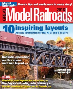 Great Model Railroads 2016 [Model Railroader Special]