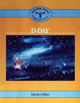 D-Day (Turning Points in American History)