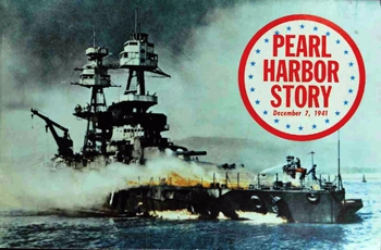 Pearl Harbor Story: Authentic Information and Pictures of the Attack on Pearl Harbor, December 7, 1941