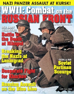 WWII: Combat on the Russian Front (WWII History Magazine Special Issue)