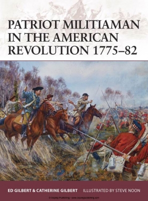 Patriot Militiaman in the American Revolution 1775-82 (Osprey Warrior 176)