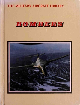 Bombers (The Military Aircraft Library)