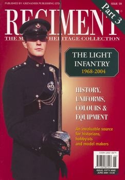 The Light Infantry 1968-2004 (Regiment 59)