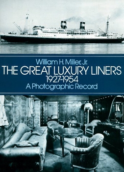 The Great Luxury Liners, 1927-1954: A Photographic Record