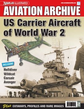 US Carrier Aircraft of World War 2  (Aeroplane Aviation Archive)