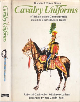 Cavalry Uniforms of Britain and the Commonwealth