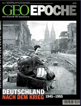 Geo Epoche Nr.09 - Deutschland nach dem Krieg 1945-1955