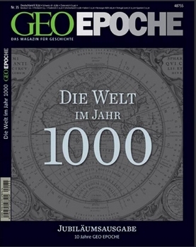 Geo Epoche Nr.35 - Die Welt im Jahr 1000
