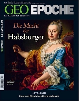Geo Epoche Nr.46 - Die Macht der Habsburger