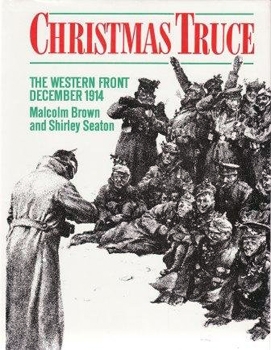 Christmas Truce: The Western Front December 1914