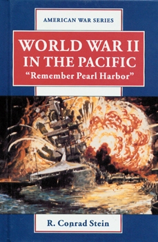 World War II in the Pacific: Remember Pearl Harbor (American War Series)