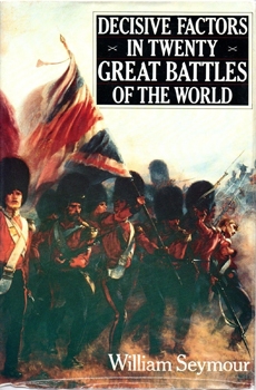Decisive Factors in Twenty Great Battles of the World
