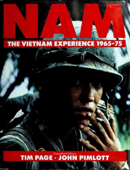 NAM: The Vietnam Experience 1965-75
