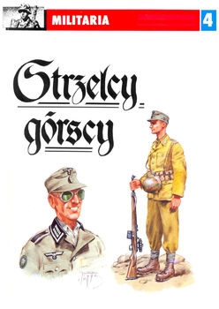Strzelcy Gorscy (Militaria 4)