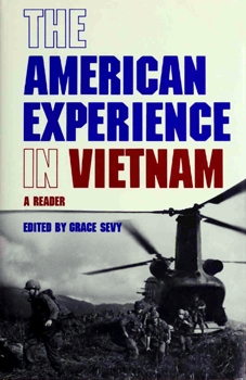 The American Experience in Vietnam: A Reader