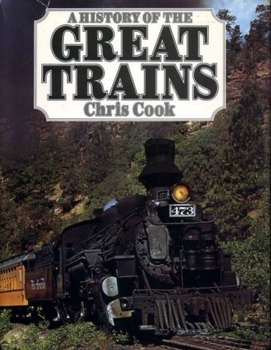 A History of the Great Trains