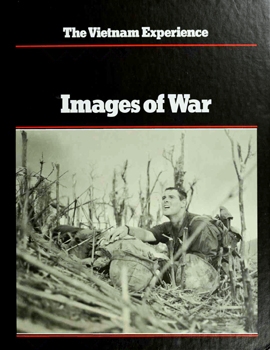Images of War (The Vietnam Experience)