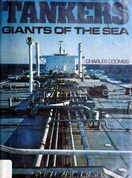 Tankers: Giants of the Sea