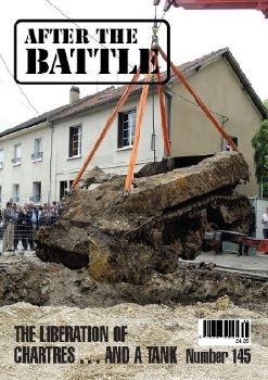 After the Battle 145: The Liberation of Chartres . . . And A Tank