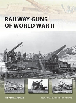 Railway Guns of World War II (Osprey New Vanguard 231)