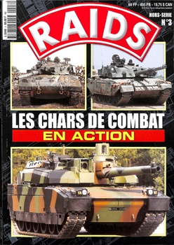 Raids Hors-Serie 03: Les Chars de Combat en Action