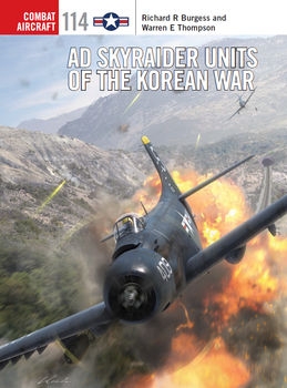 AD Skyraider Units of the Korean War (Osprey Combat Aircraft 114)