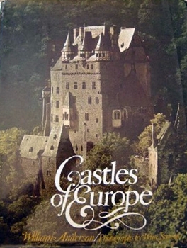 Castles of Europe: From Charlemagne to the Renaissance