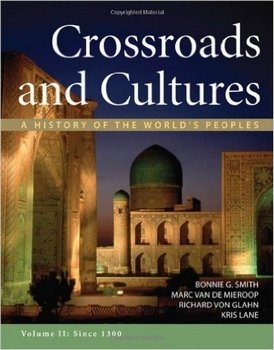 Crossroads and Cultures, Volume II: Since 1300