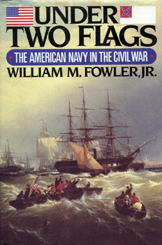 Under Two Flags: The American Navy in the Civil War