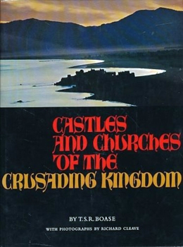 Castles and Churches of the Crusading Kingdom