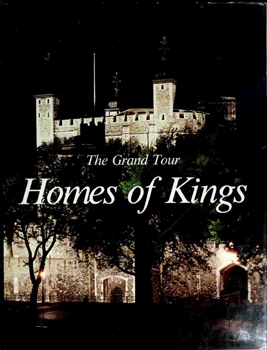 Homes of Kings (The Grand Tour)