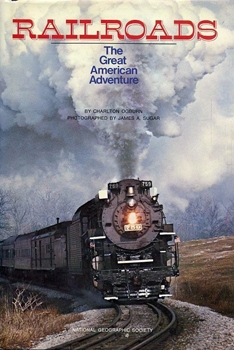 Railroads: The Great American Adventure