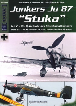 Junkers Ju 87 "Stuka" Part 2: The D-Variant of the Luftwaffe Dive Bomber
