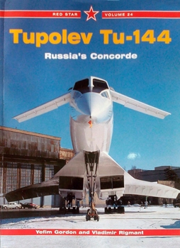 Tupolev Tu-144 Russia's Concorde (Red Star 24)