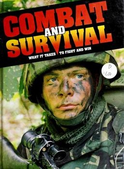 Combat and Survival: What it Takes to Fight and Win, vol.03