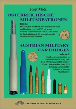 Osterreichische Militarpatronen Band 2 / Austrian Military Cartridges Vol.2