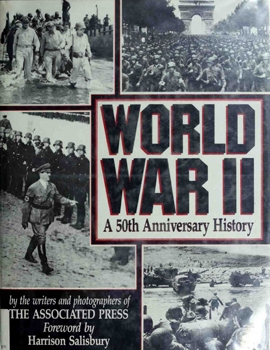 World War II: A 50th Anniversary History