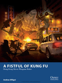 A Fistful of Kung Fu (Osprey Wargames 6)