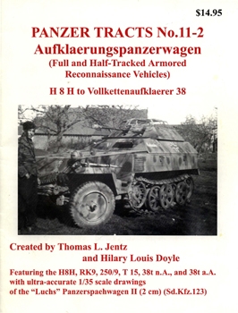 Panzer Tracts 11-02 Aufklaerungspanzerwagen: Full and Half-Track Armored Reconnaissance Vehicles 