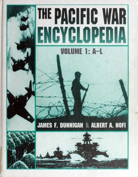 The Pacific War Encyclopedia, volume 1: A-L