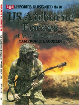 US Airborne Forces of World War Two (Uniforms Illustrated №18)