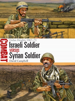 Israeli Soldier vs Syrian Soldier (Osprey Combat 18)