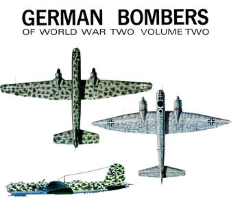  German Air Force Bombers of World War Two Volume Two