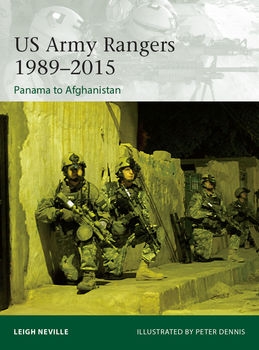 US Army Rangers 1989-2015: Panama to Afghanistan (Osprey Elite 212)