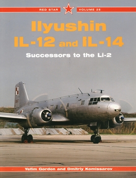 Ilyushin IL-12 and IL-14: Successors to the Li-2 (Red Star №25)